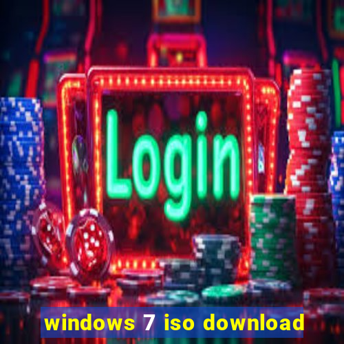 windows 7 iso download